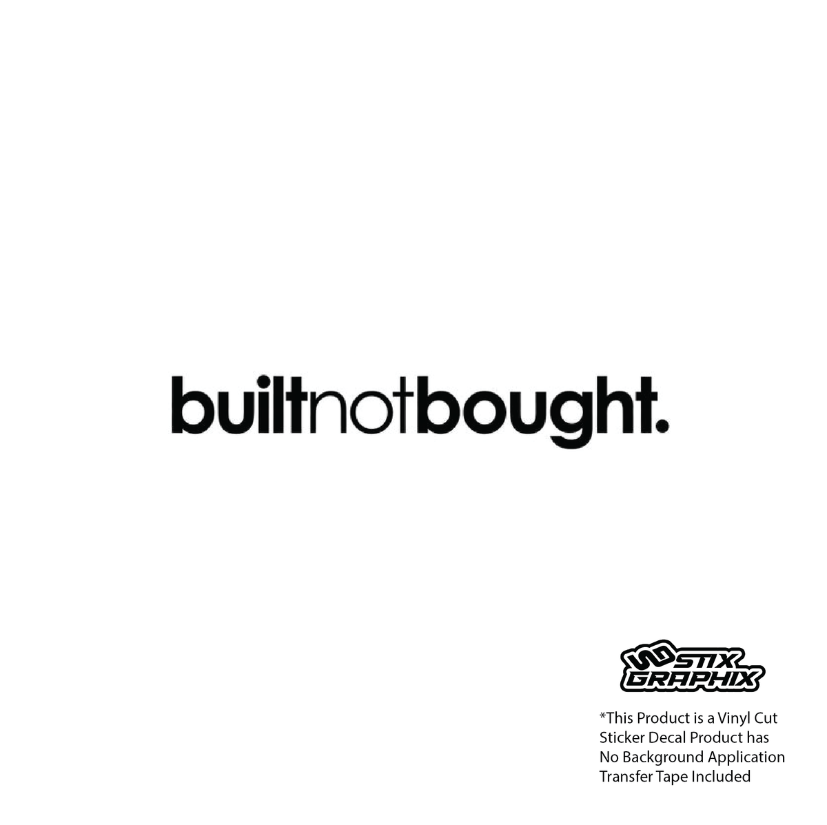 Build not Bought