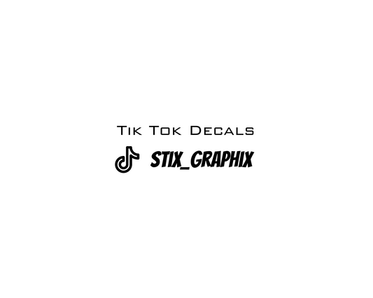 Custom TikTok Name Decals