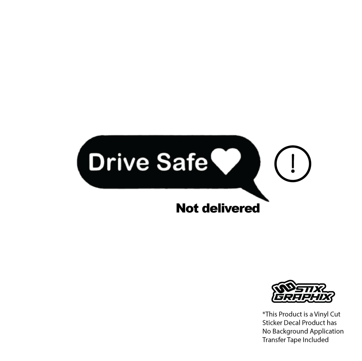 Drive safe